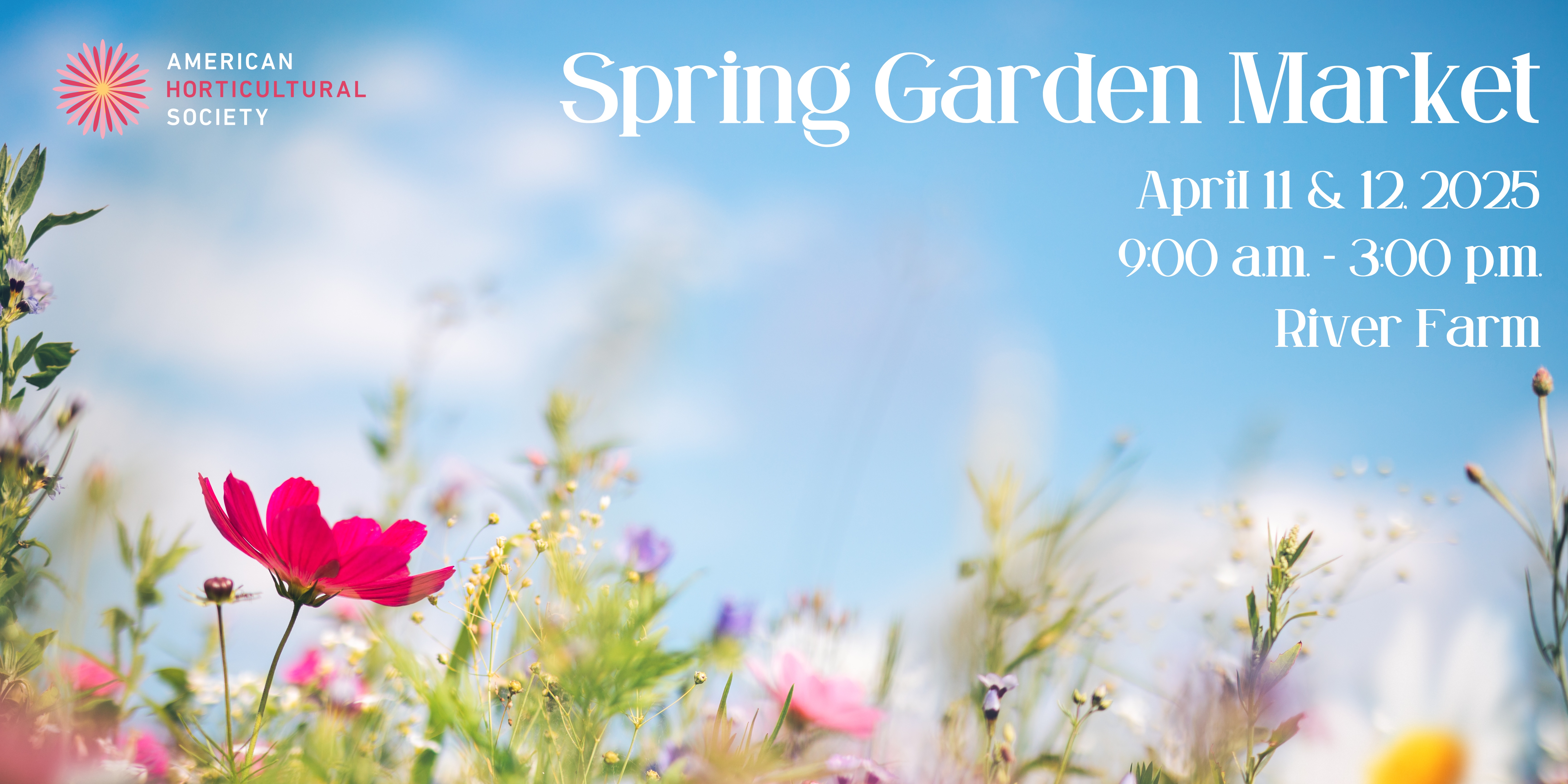 AHS Spring Garden Market at River Farm, April 12 & 13, 2024